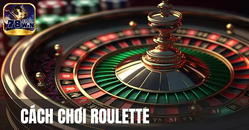 Cách chơi vòng quay Roulette chuẩn nhất