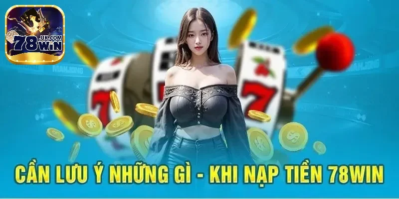 Một số vấn đề thường gặp khi nạp tiền