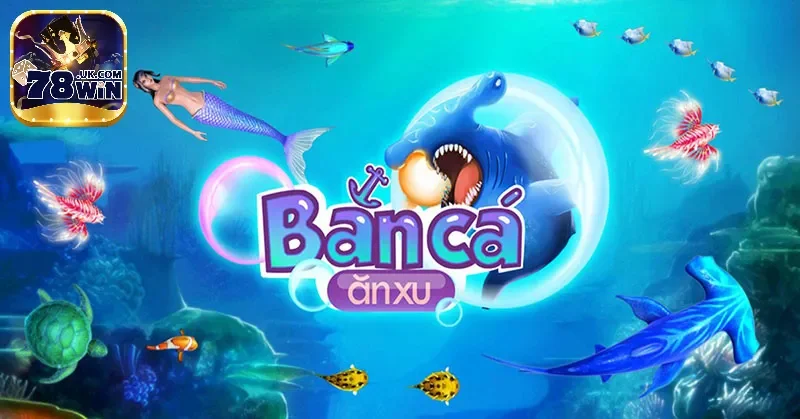 Sức hấp dẫn của game bắn cá ăn xu