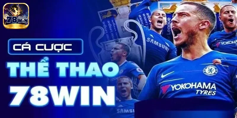 Thông tin về sảnh cược bóng đá 78Win